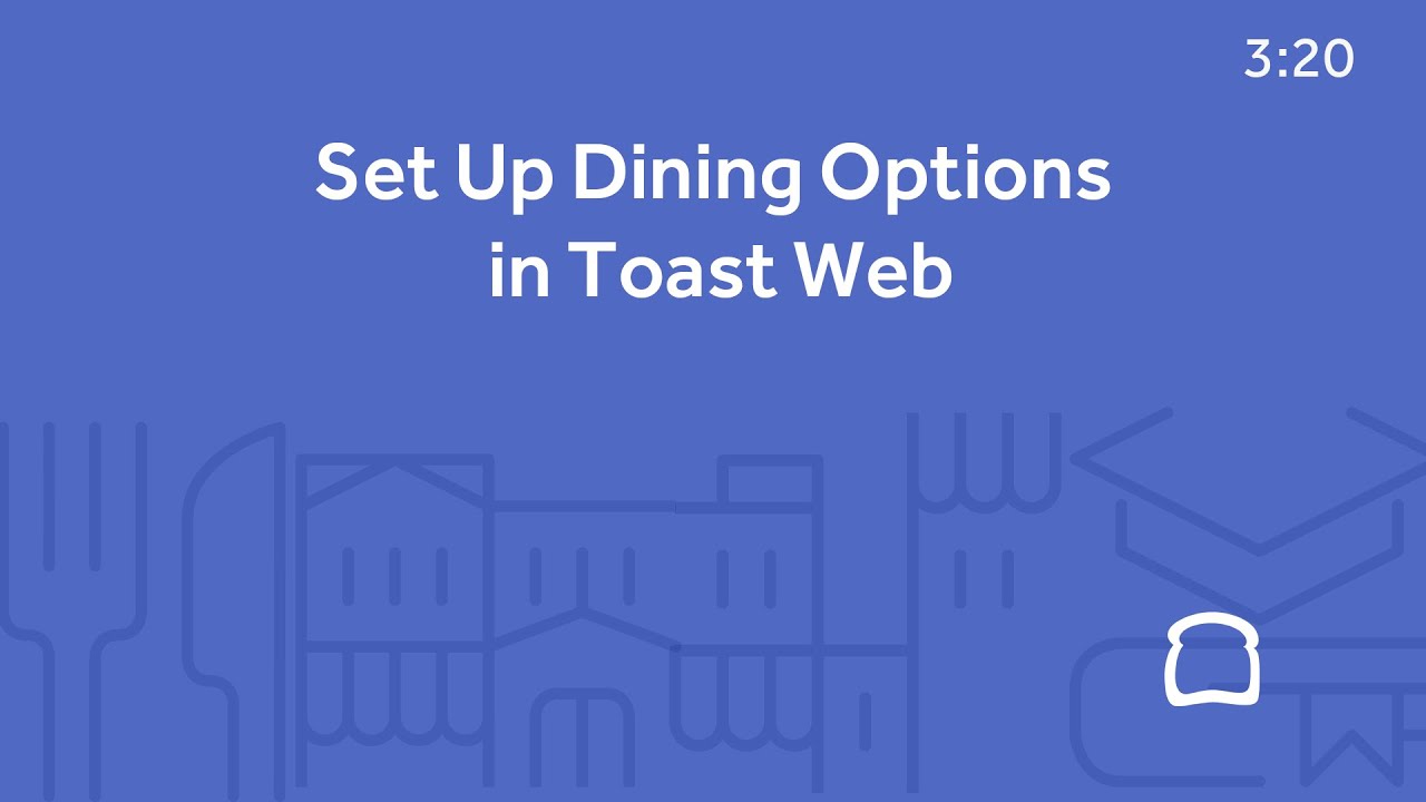 Set Up Dining Options in Toast Web