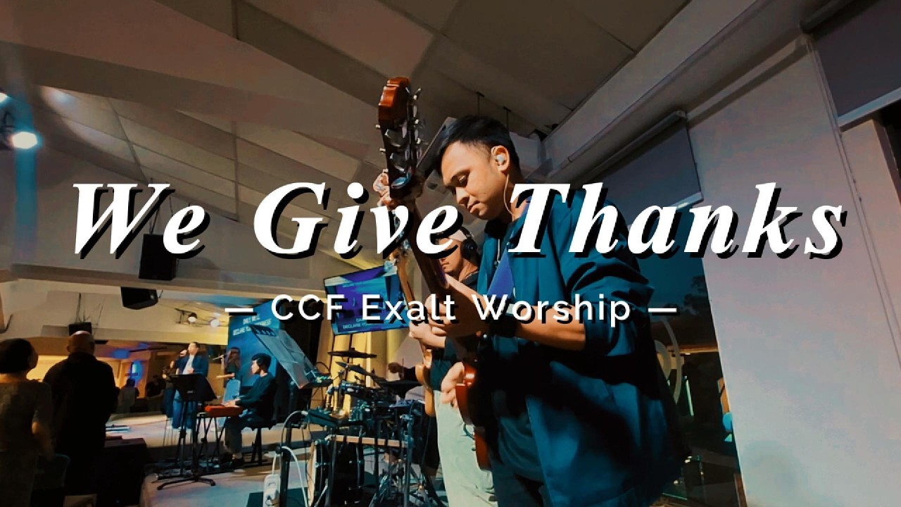 We Give Thanks // CCF Exalt Worship | Electric Guitar Cam | In Ear Mix | Sunday Worship Live