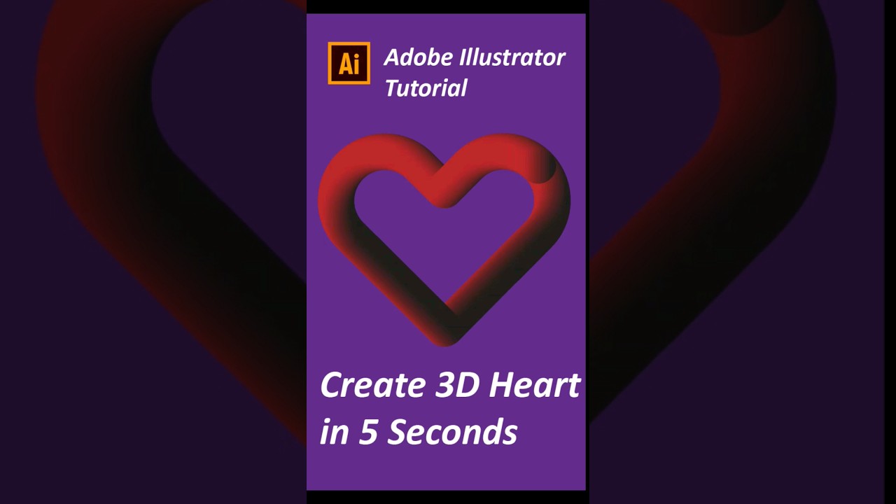 Creating a 3D Heart in Illustrator - Quick Tutorial ❤️#heart#3dheart#heartshape