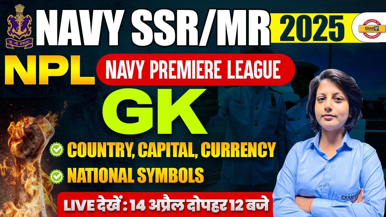 NAVY SSR/MR 2025 | GK | COUNTRY, CAPITAL, CURRENCY,NATIONAL SYMBOLS | BY DIKSHA MAM