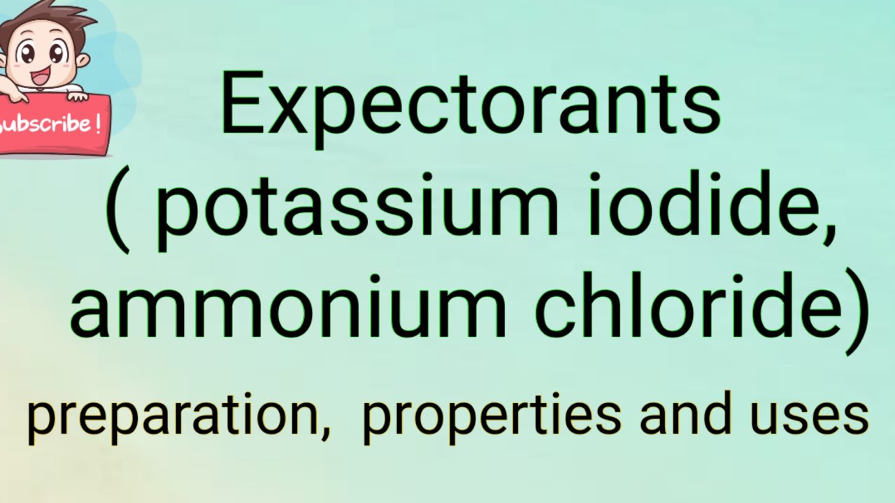 Expectorants