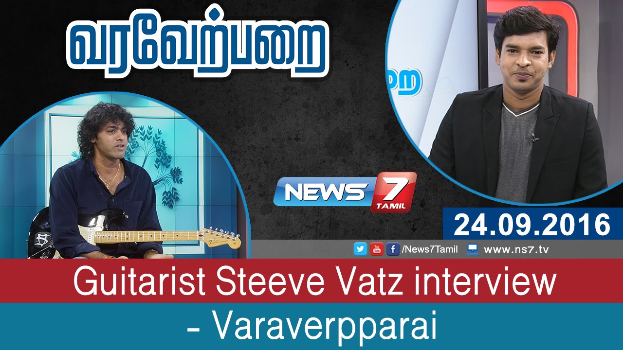 Guitarist Steeve Vatz interview in Varaverpparai | News7 Tamil