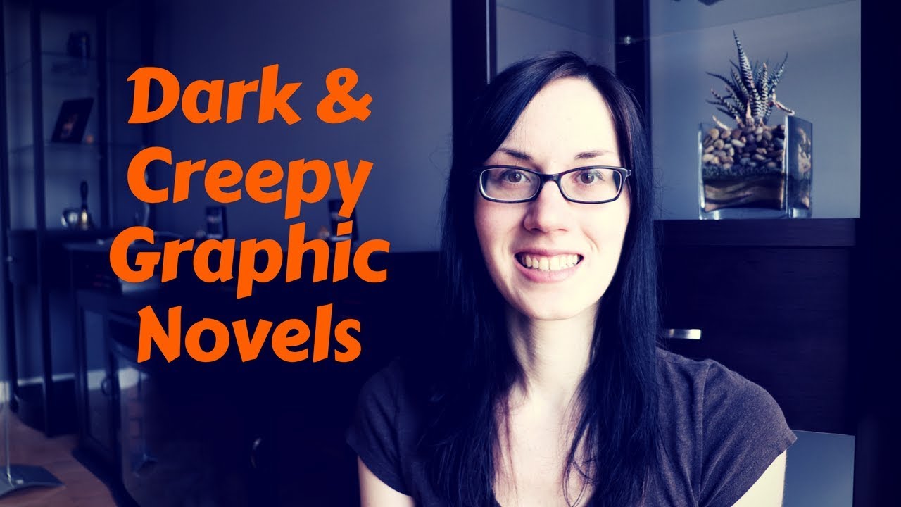 Dark & Creepy Graphic Novels