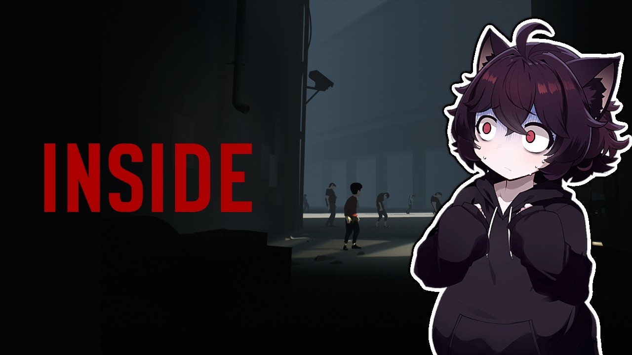 【INSIDE】 We're going inside owo