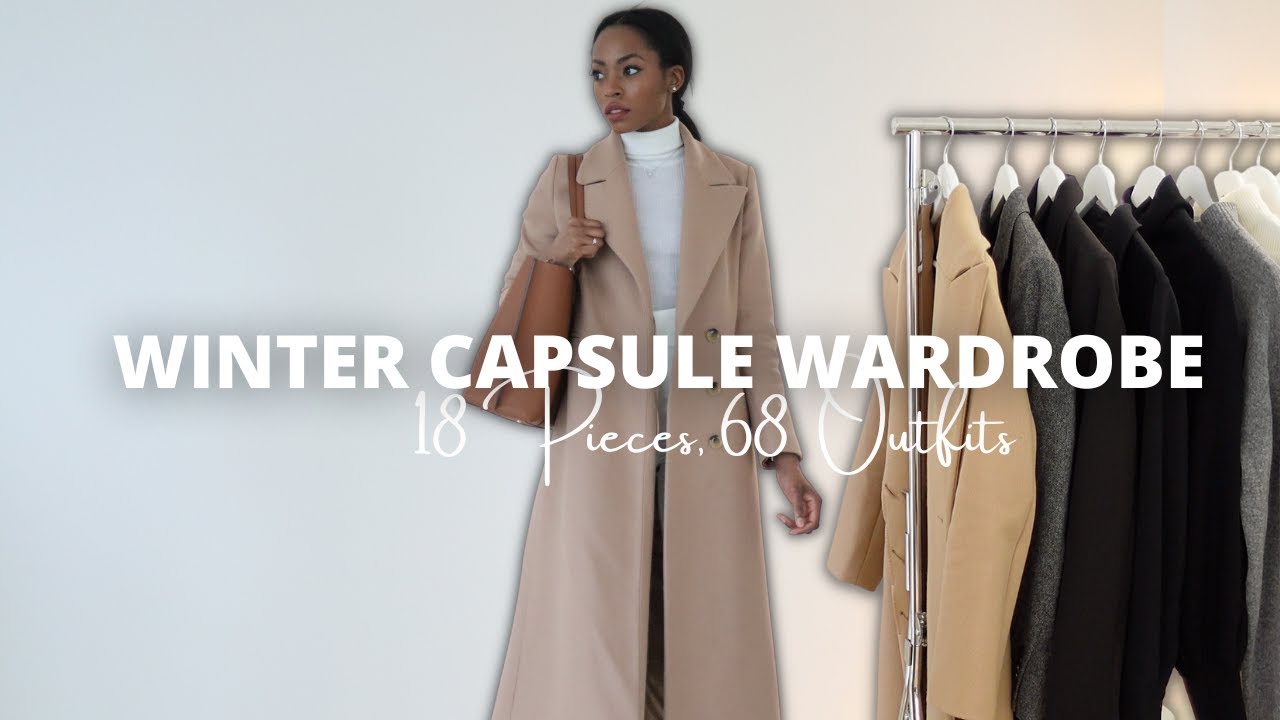 WINTER CAPSULE WARDROBE 2023 *What You Need* | 18 pieces, 68 Outfit Ideas