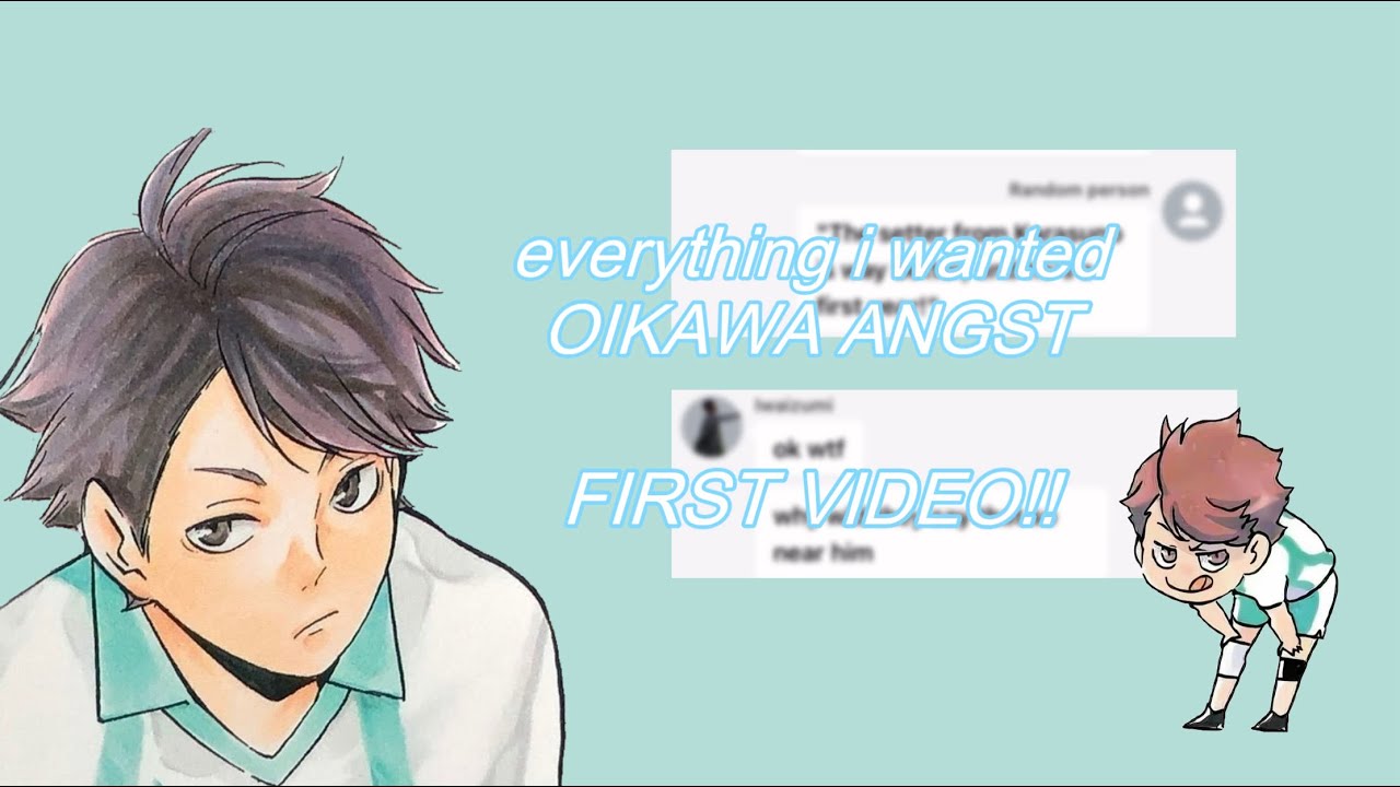 everything i wanted - billie eilish | oikawa angst | haikyuu/hq texts