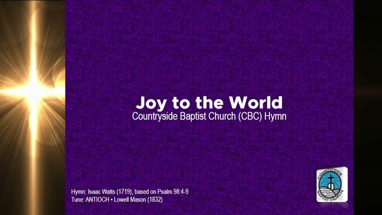 Joy to the World | Christmas Hymn | Isaac Watts (1719) | L. Mason (1832) | CBC Ministries Online PH