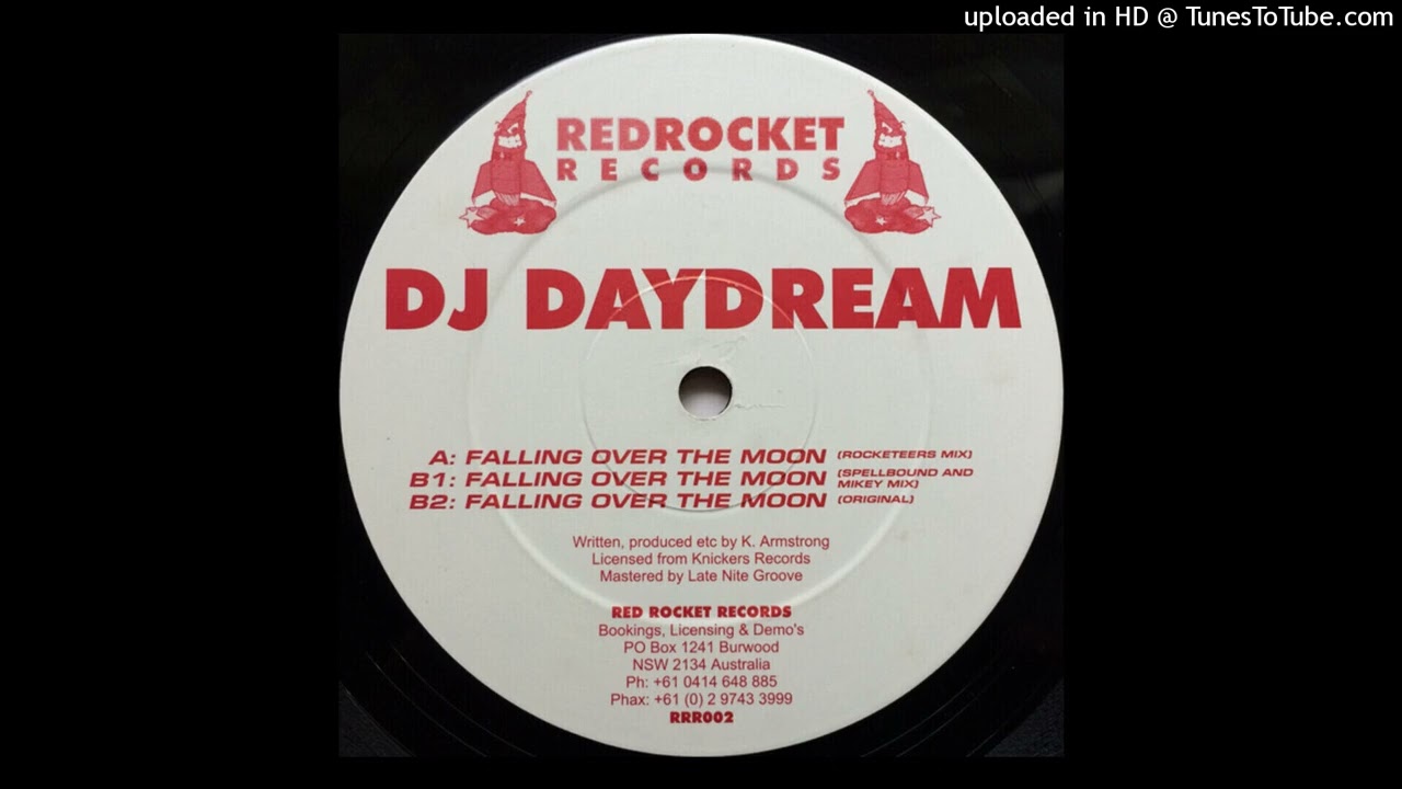 Dj Daydream - Falling Over The Moon - (Rocketeers Mix) 1998