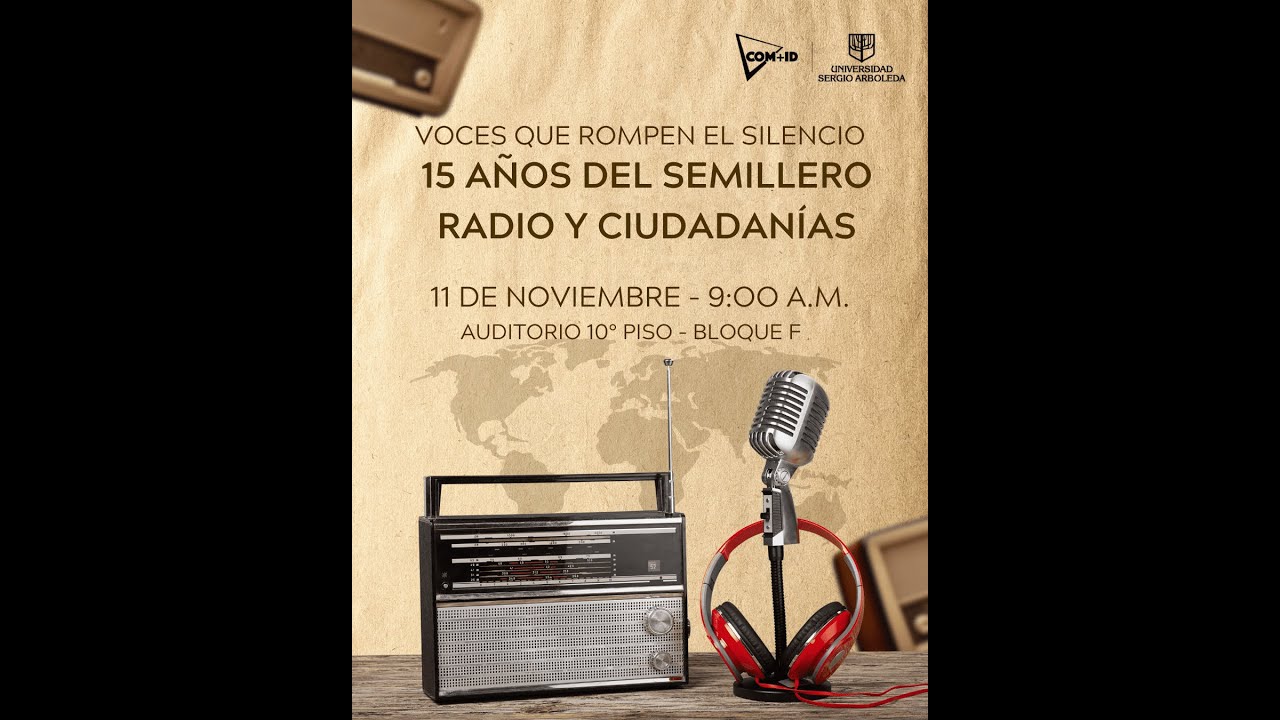 Voces que rompen el silenecio: 15 años del semillero Radio y Ciudadanías | COM+ID