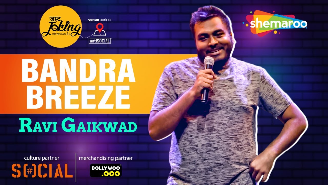 "BANDRA BREEZE" | Just Joking | यहाँ सब Chalta है | Best Stand UP Comedy | Comedy Scenes