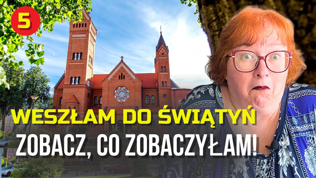 KOŚCIÓŁ I CERKIEW W MIŃSKU – TEGO SIĘ NIE SPODZIEWAŁAM!