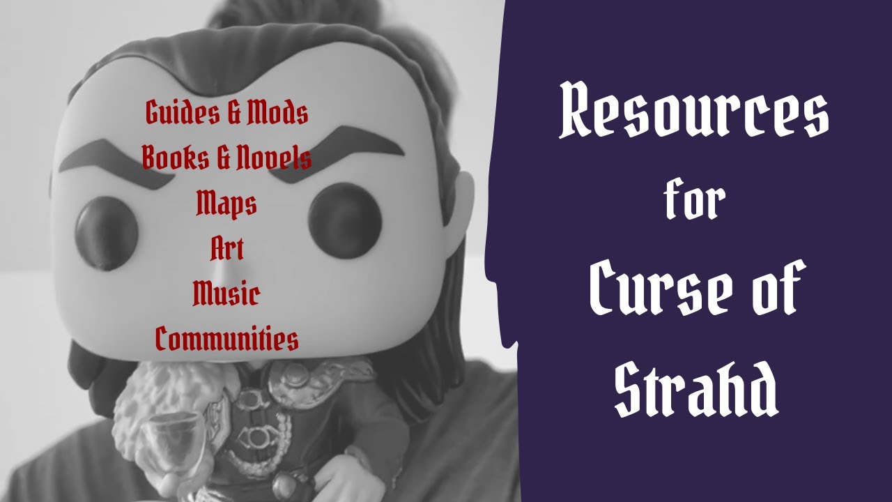 Running Curse of Strahd? Here’s a List of Resources for Getting Started With CoS: Guides, Mods, etc.