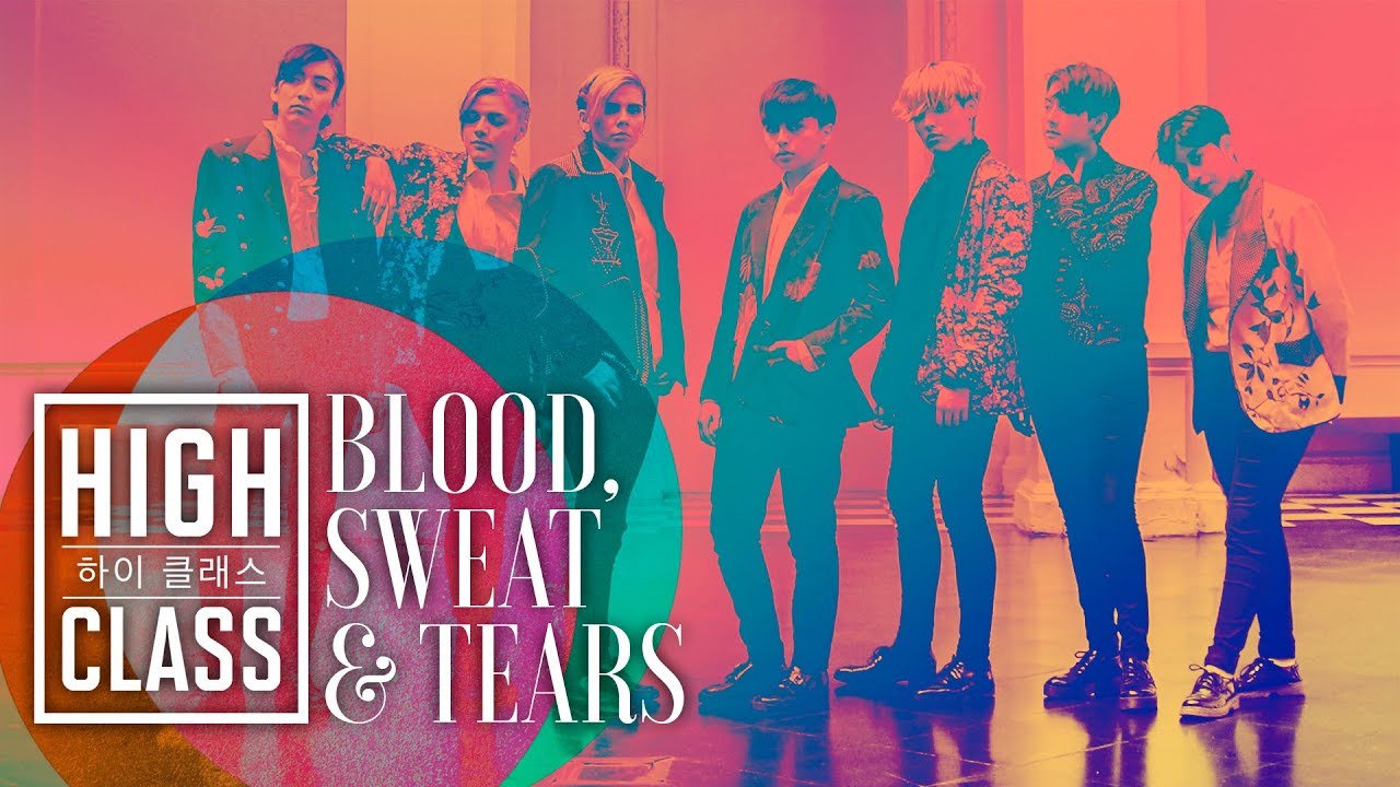 High Class - Blood, Sweat & Tears MV