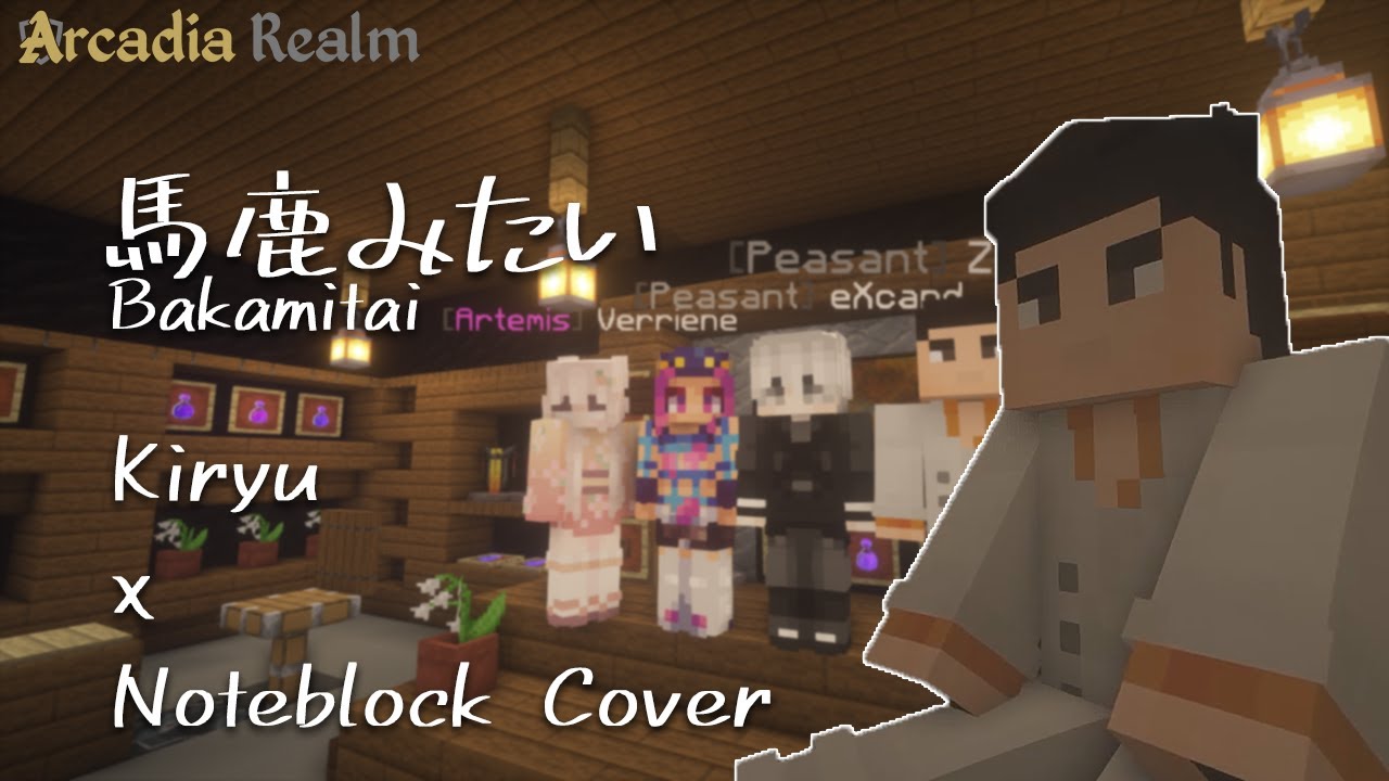 Bakamitai ( Noteblock Cover ) | Arcadia Realm