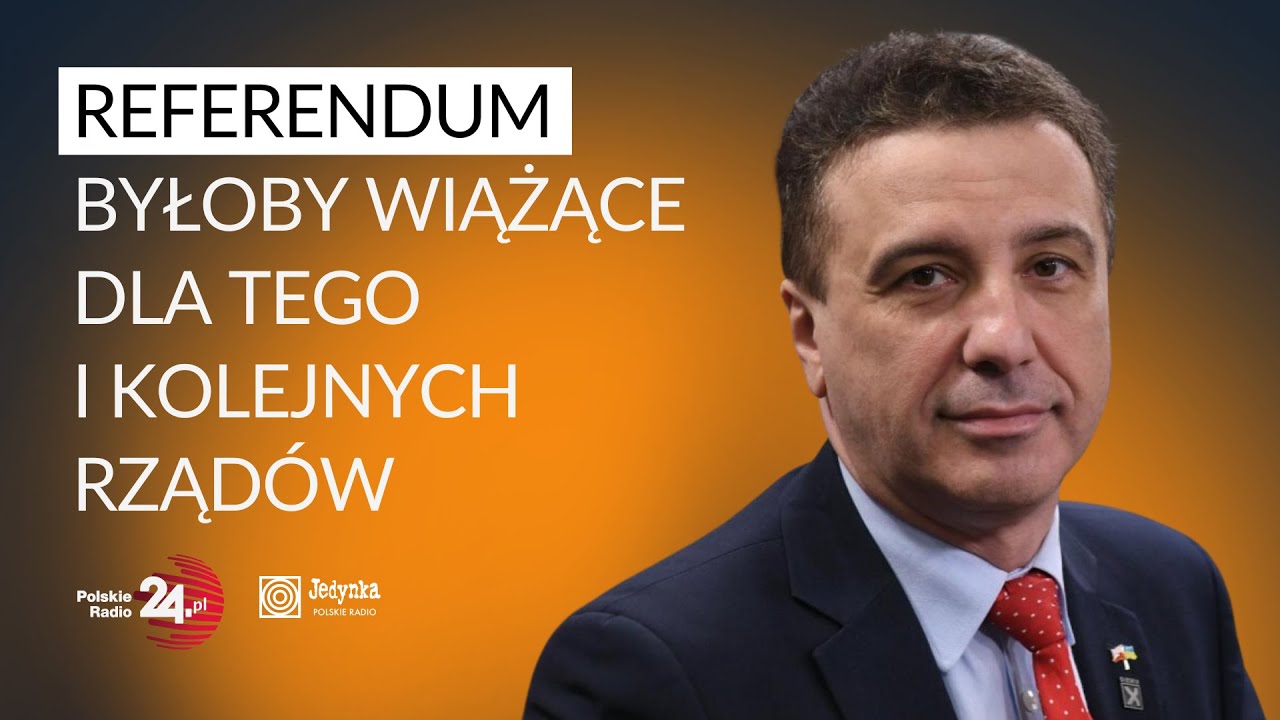 Jarosław Sachajko: Komisja Europejska obawia się tego referendum