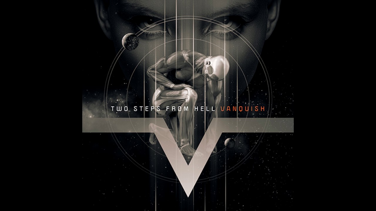 Vanquish - Two Steps From Hell [TSFH] (Full Album)