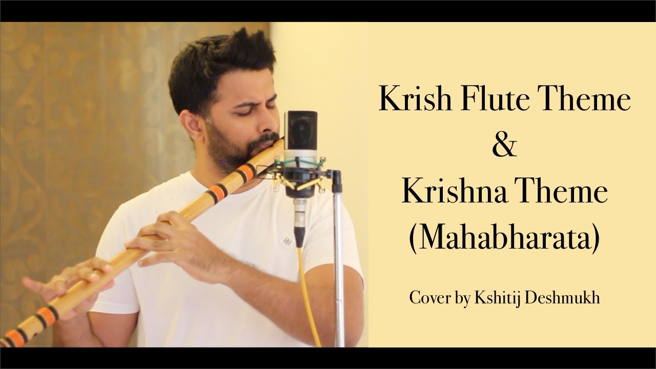 Krish Theme | Krishna song | Flute cover by Kshitij Deshmukh (Krrish | Mahabharata)