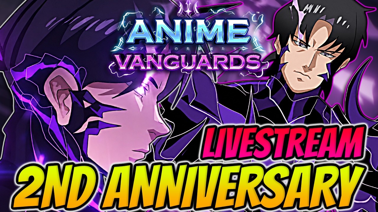 🔴LIVE - Anime Vanguards 2ND ANNIVERSARY UPDATE Maintenance MARATHON!