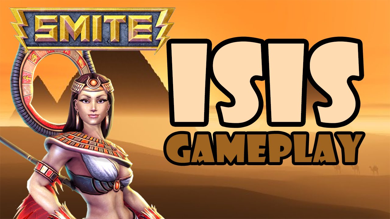 SMITE Isis Gameplay - 