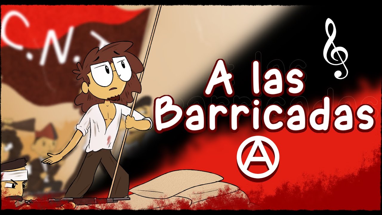 A Las Barricadas - Canción Anarquista de la CNT | Heil Ric