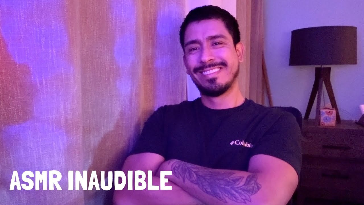 ASMR | Mi primer inaudible
