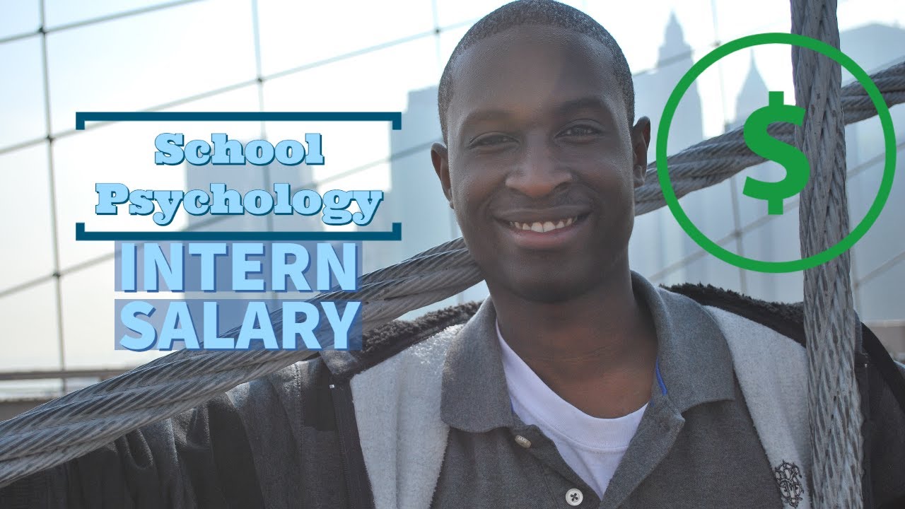 Salary of a School Psychology Intern | How much does a School Psychology Intern Make?