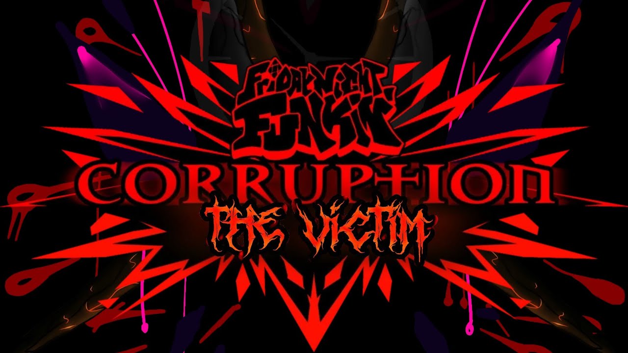 FNF Corruption: The Víctim [OST] - Cruel Fury V1 - Ft.@trianglemusician