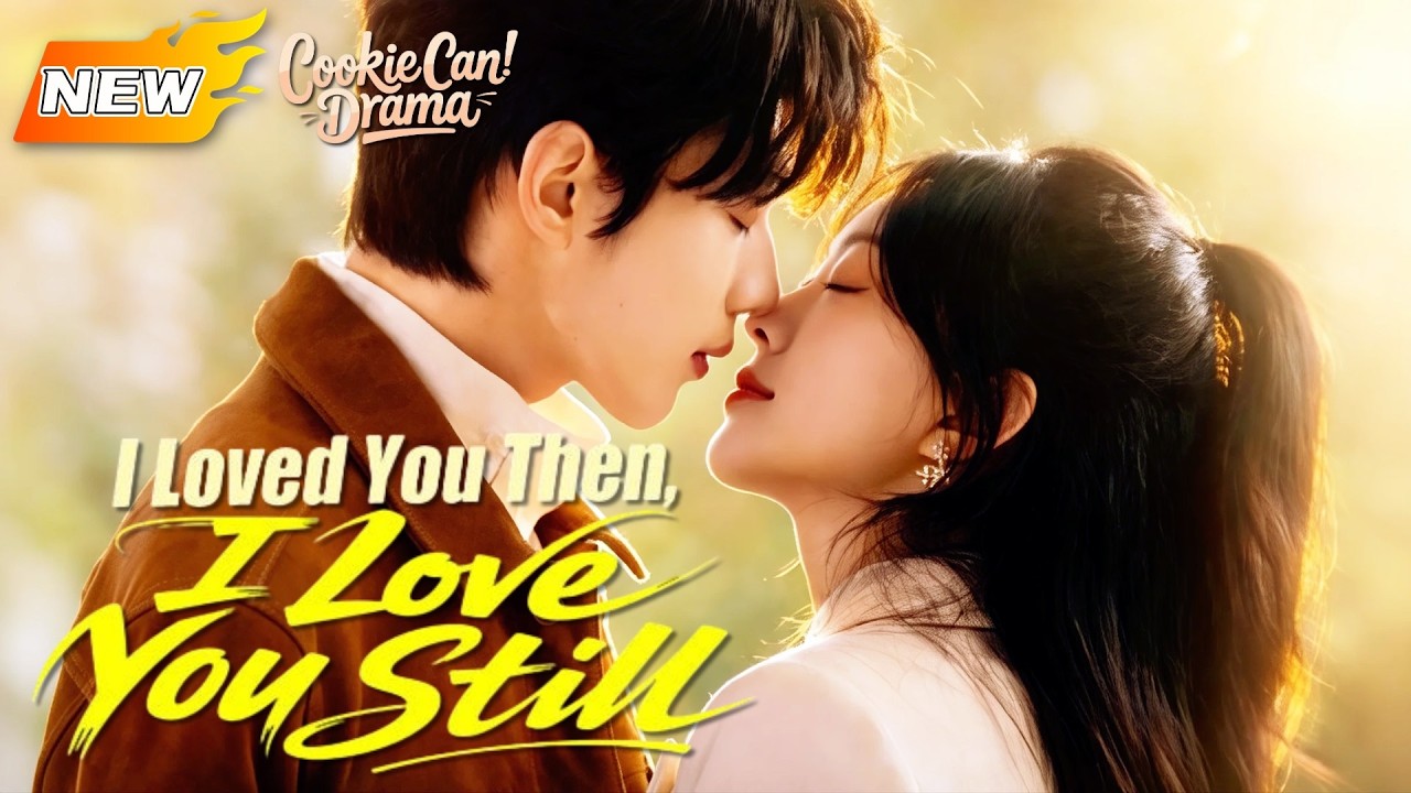 【NEW】💕吳添豪x侯呈玥💕I Loved You Then,I Love You Still🔥《月光永不墜落》#dramabox #drama #ceo #romance #love #foryou