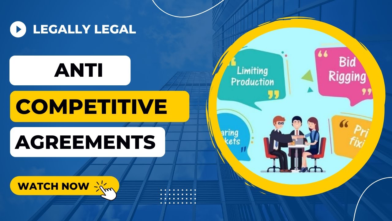 ANTI COMPETITIVE AGREEMENTS | COMPETITON LAW