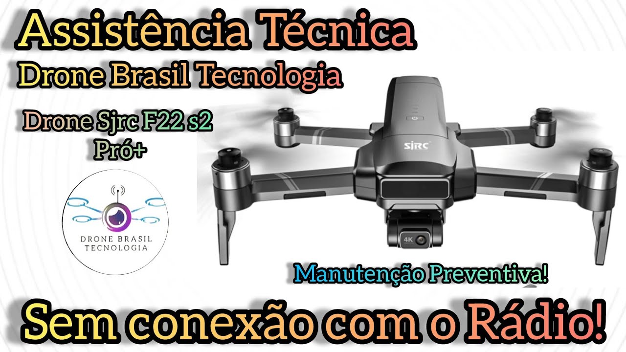 MANUTENÇÃO Drone Sjrc F22s2 Pro+ / sem Conexão com o Rádio 