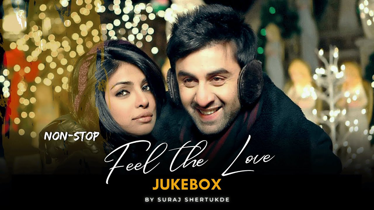 Non-Stop Feel The Love Jukebox | 2025 | Non-Stop Bollywood Heartbreak Jukebox [Bollywood LoFi]