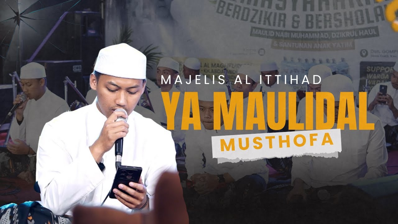 Majelis Al Ittihad - Ya Maulidal Musthofa Full Version l Voc. Kang Chamim
