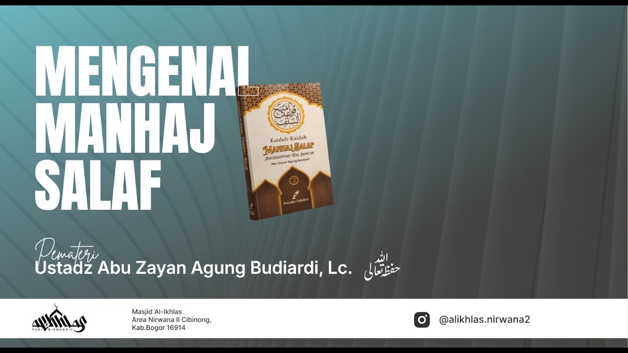 🔴[LIVE] 01. HAKIKAT MANHAJ SALAF | USTADZ ABU ZAYAN AGUNG BUDIARDI, Lc حفظه الله