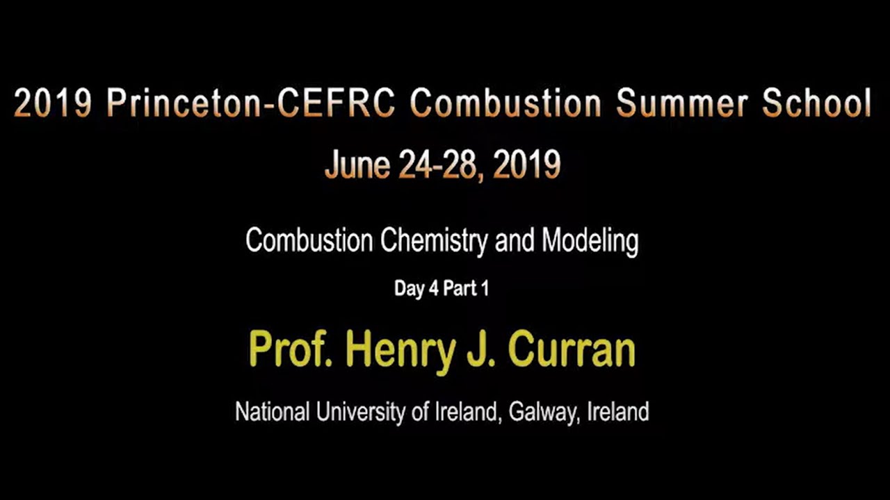 Combustion Chemistry and Modeling, Curran, Day 4, Part 1