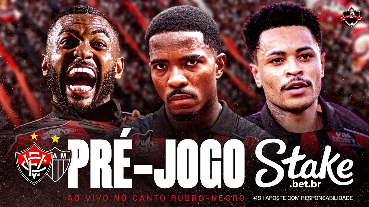 [PRÉ-JOGO STAKE AO VIVO] TUDO DE VITÓRIA X ATLÉTICO-MG: PROVÁVEL TIME, ARBITRAGEM, NOVIDADES E MAIS