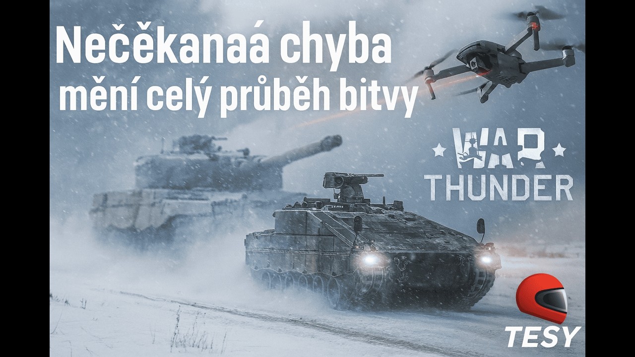 „Nečekaná chyba mění celý průběh bitvy“ WarThunder . (Rb) - (Cz/Sk)
