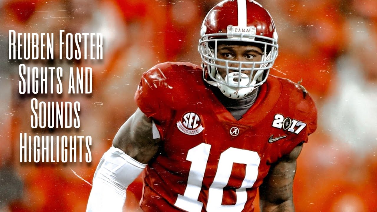 Sights & Sounds Highlights:  Reuben Foster Alabama