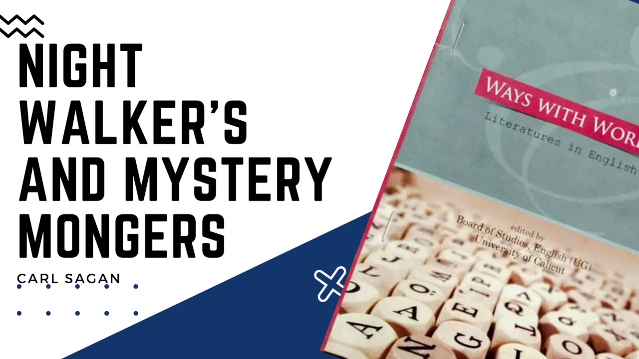 NIGHT WALKERS AND MYSTERY MONGERS MALAYALAM SUMMARY//CALICUT UNIVERSITY 1st SEMESTER WAYS WITH WORDS