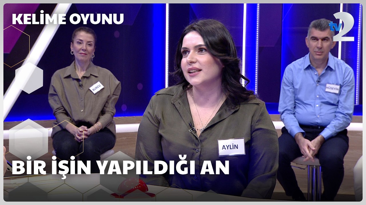 Bir işin yapıldığı an | Kelime Oyunu