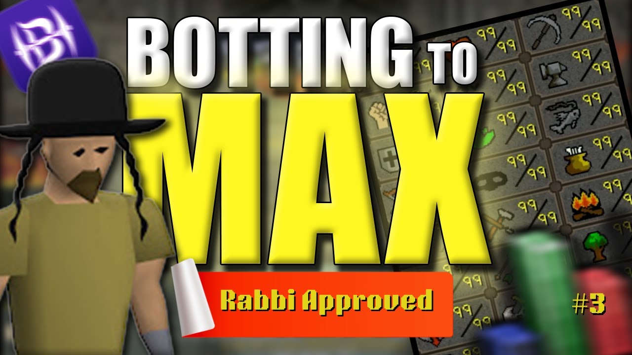 The Jewish Botter Strikes Again (literally) | Botting to Max in OSRS