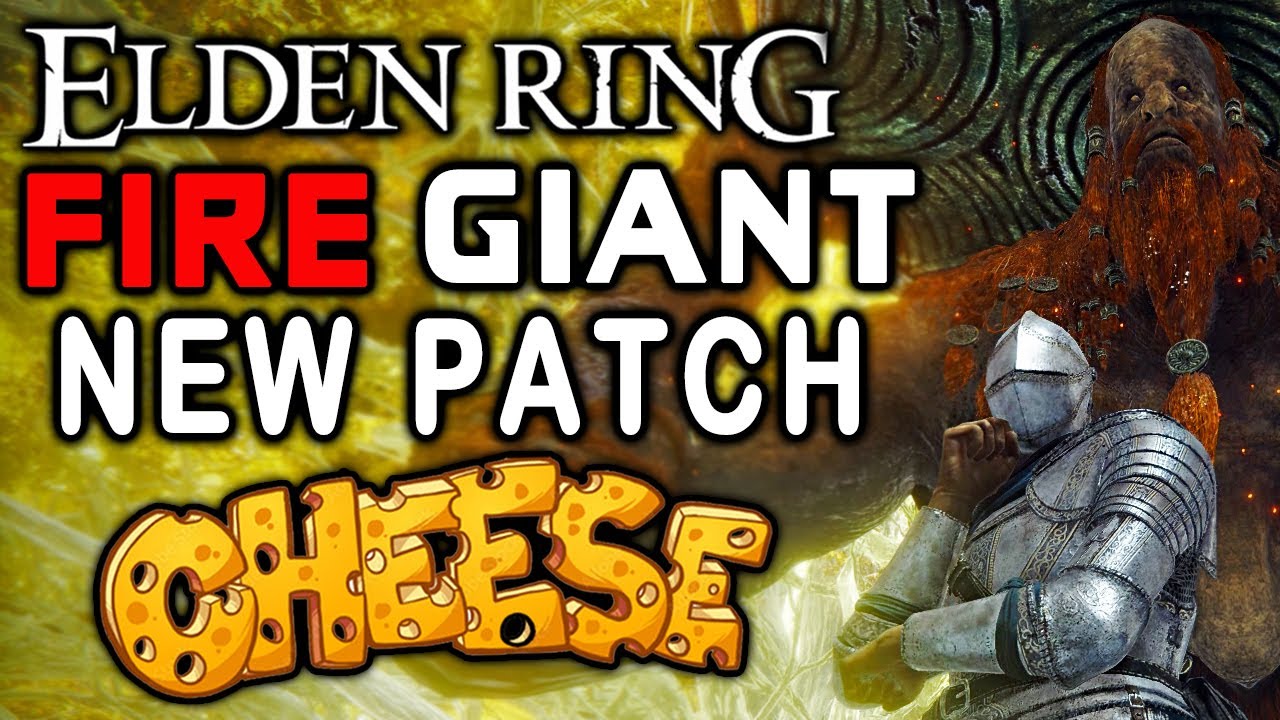 ELDEN RING BOSS GUIDES: How To Cheese Fire Giant After The Patch!