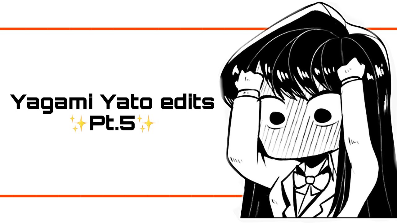 ✨Yagami yato edits pt.5✨