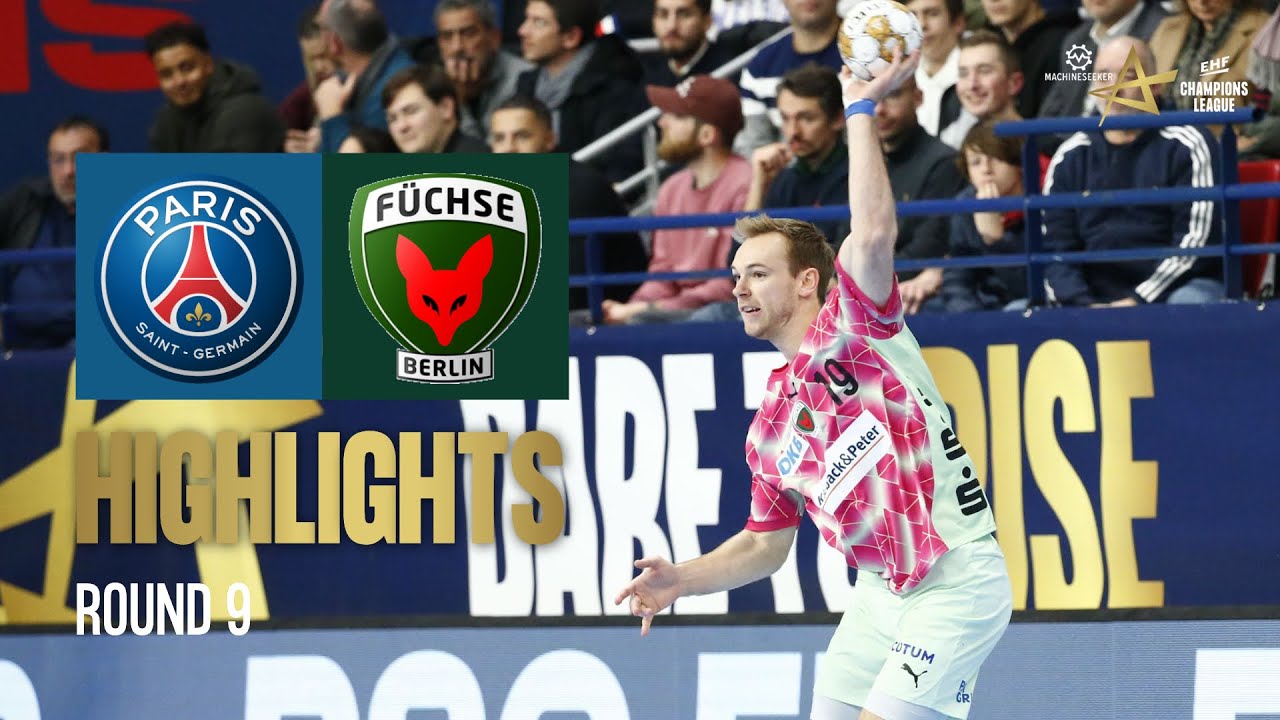 Paris Saint-Germain Handball 🆚 Füchse Berlin | Round 9 | Machineseeker EHF Champions League 2024/25