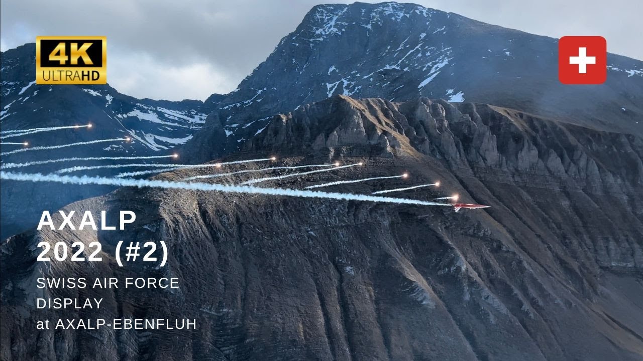 AXALP 2022 - Swiss Air Force Display at Axalp-Ebenfluh - Helicopters - Patrouille Suisse - (4K)