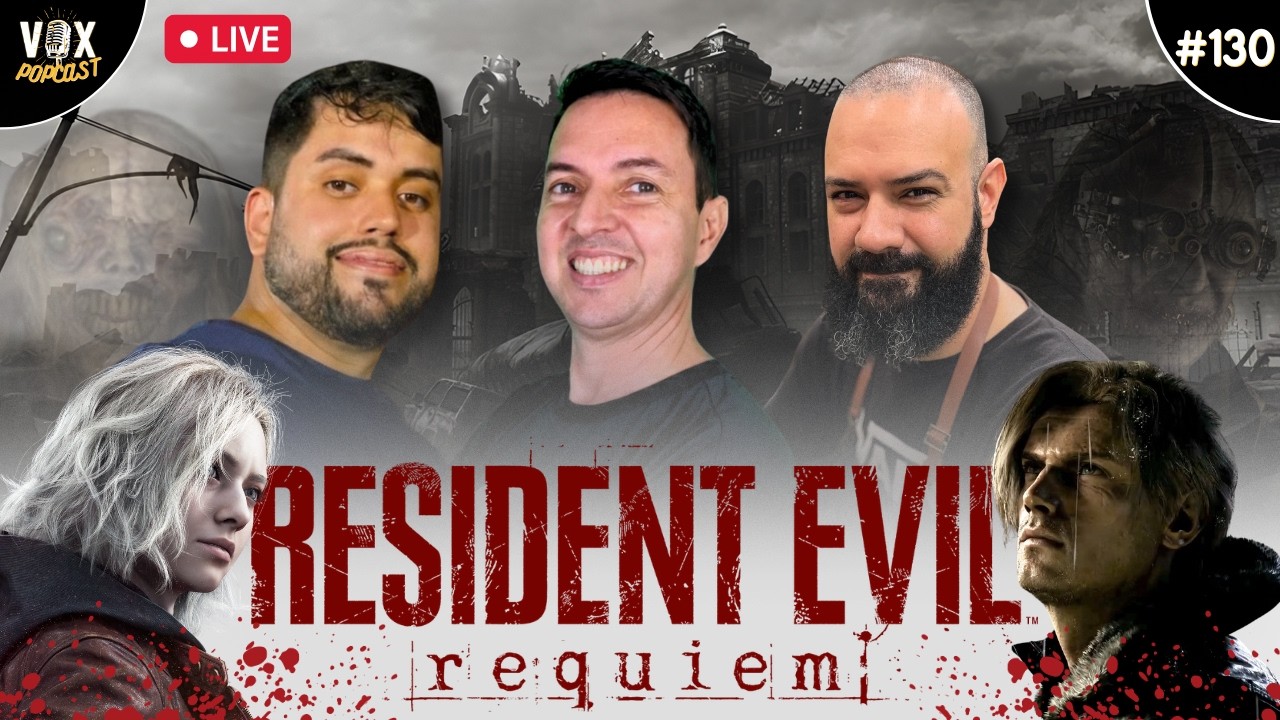 Fernando Bonifácio X Hugo Ramos X Gabriel Rolim | RESIDENT EVIL 9 REQUIEM | Vox PopCast #130