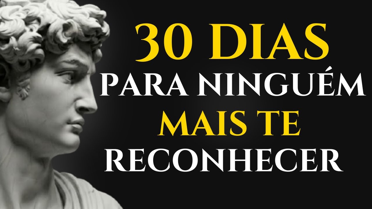 VOCÊ NÃO SERÁ O MESMO EM 30 DIAS SE APLICAR ESSES 5 DESAFIOS | ESTOICISMO APLICADO
