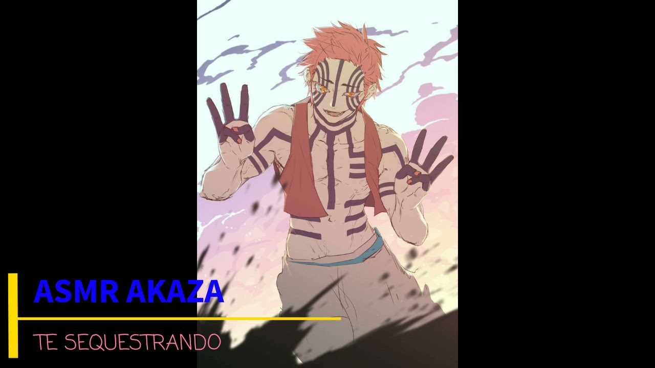 {{ASMR}}- CAPTURADA PELO AKAZA (PT-1)
