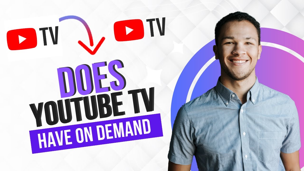 Does Youtube TV Have On Demand?