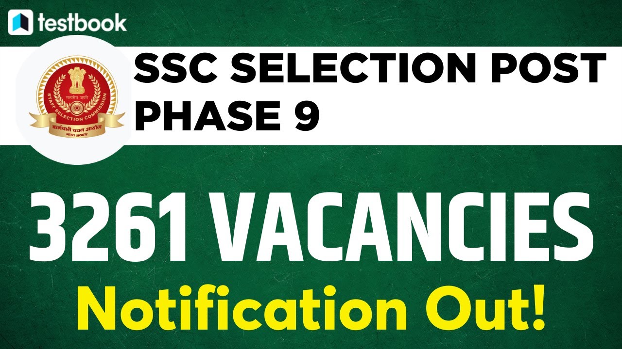 SSC Selection Post Phase 9 Notification 2021 | SSC Phase 9 Vacancy, Eligibility, Salary