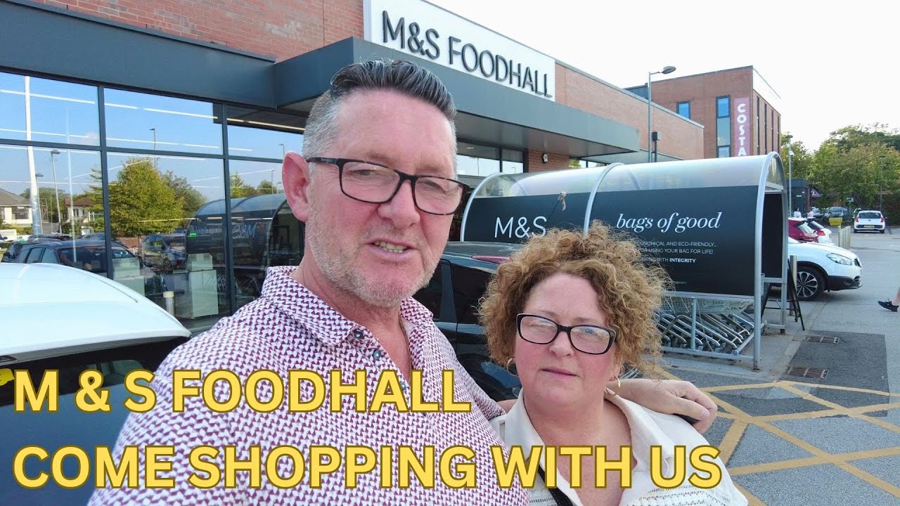 M & S FOODHALL Come Shopping With Us